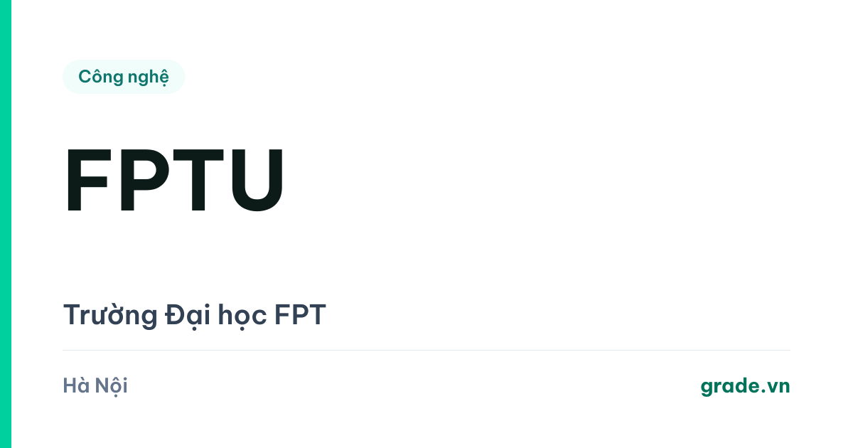 Review Đại học FPT: 46–95 triệu mỗi năm tuỳ cơ sở, xét tuyển bằng SchoolRank, và câu hỏi tiền có mua được gì