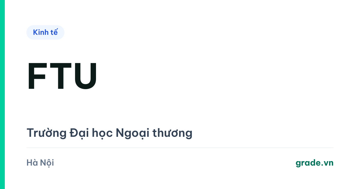 Review Đại học Ngoại thương: điểm chuẩn gần như cao nhất nước, học phí 28 hay 88 triệu, và cái giá của một khuôn viên nhỏ